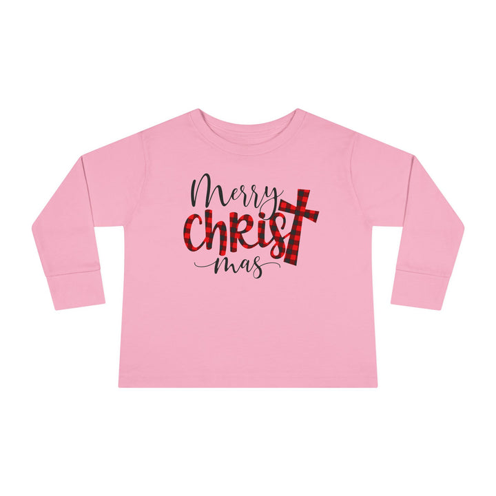 Merry Christ Mas - Toddler Long Sleeve Tee