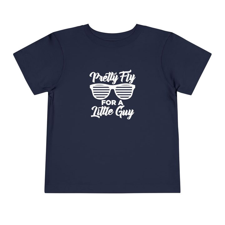 Pretty Fly For A Little Guy - Toddler Short Sleeve Tee