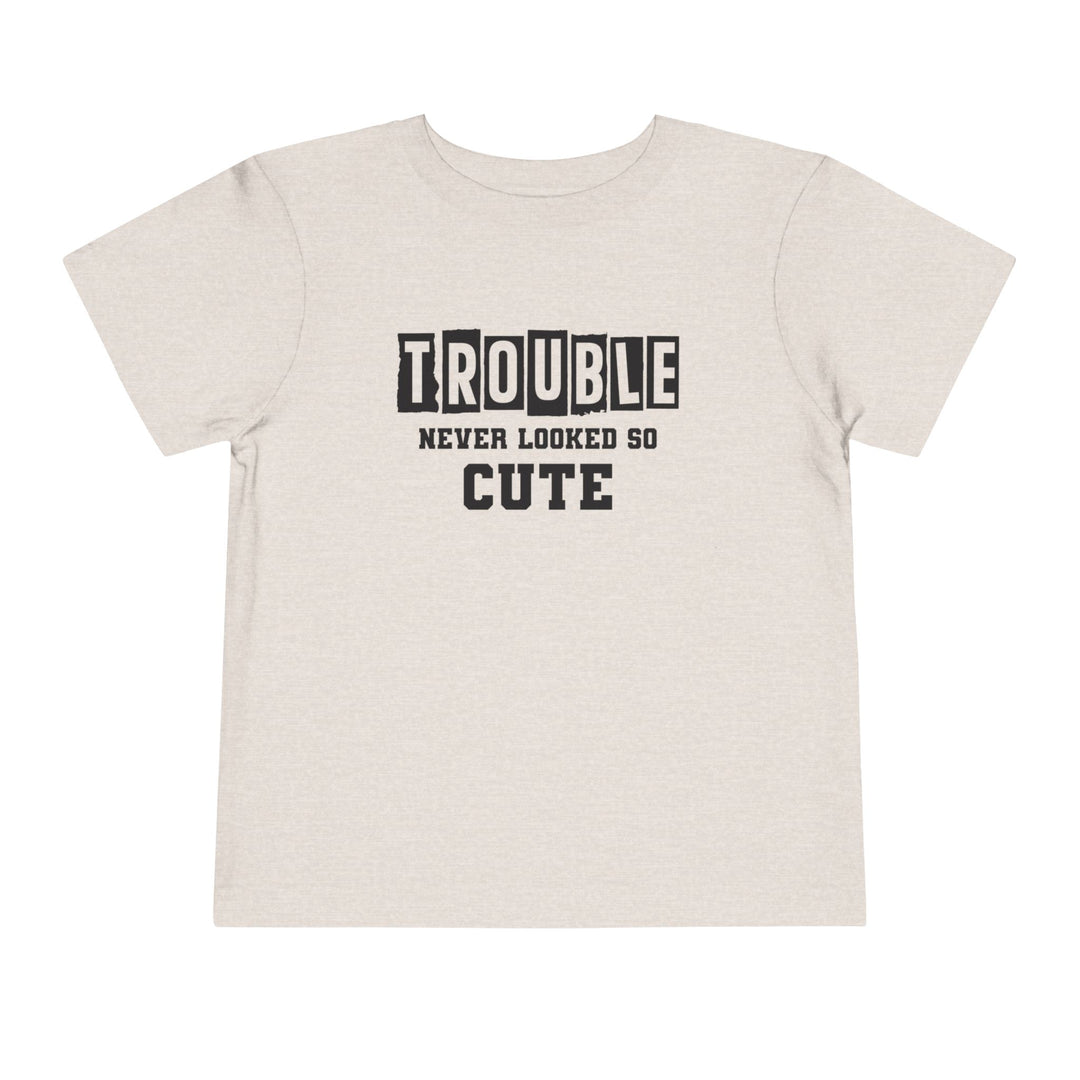 Trouble Never Looked So Cute - Toddler Short Sleeve Tee