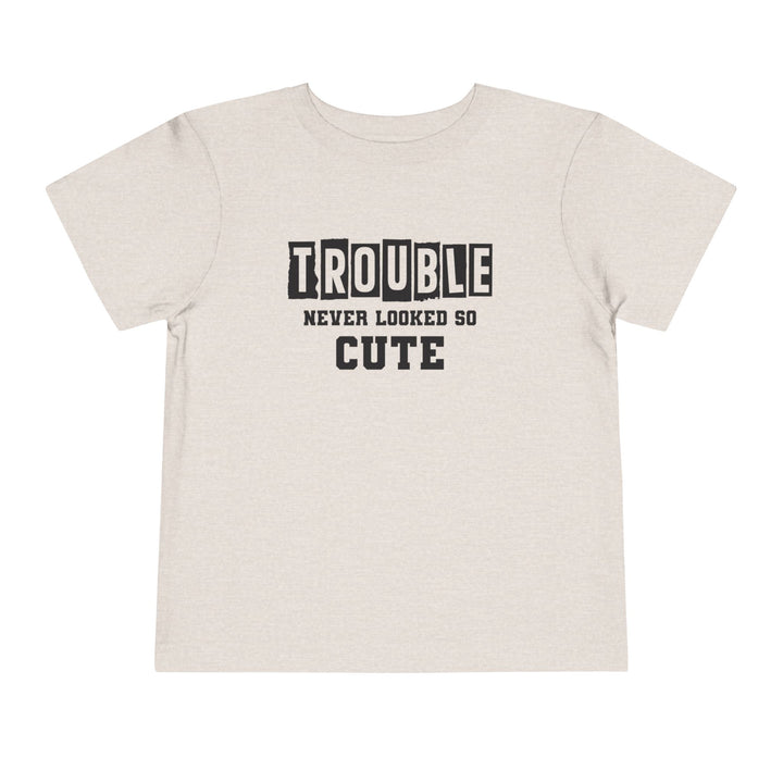 Trouble Never Looked So Cute - Toddler Short Sleeve Tee