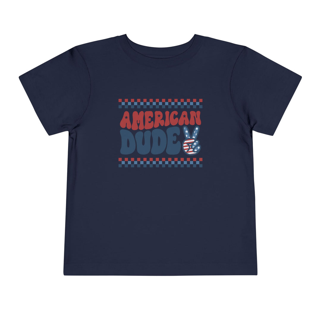 American Dude - Toddler Short Sleeve Tee