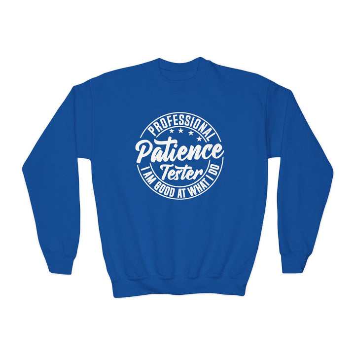 Professional Patience Tester - Youth Crewneck Sweatshirt