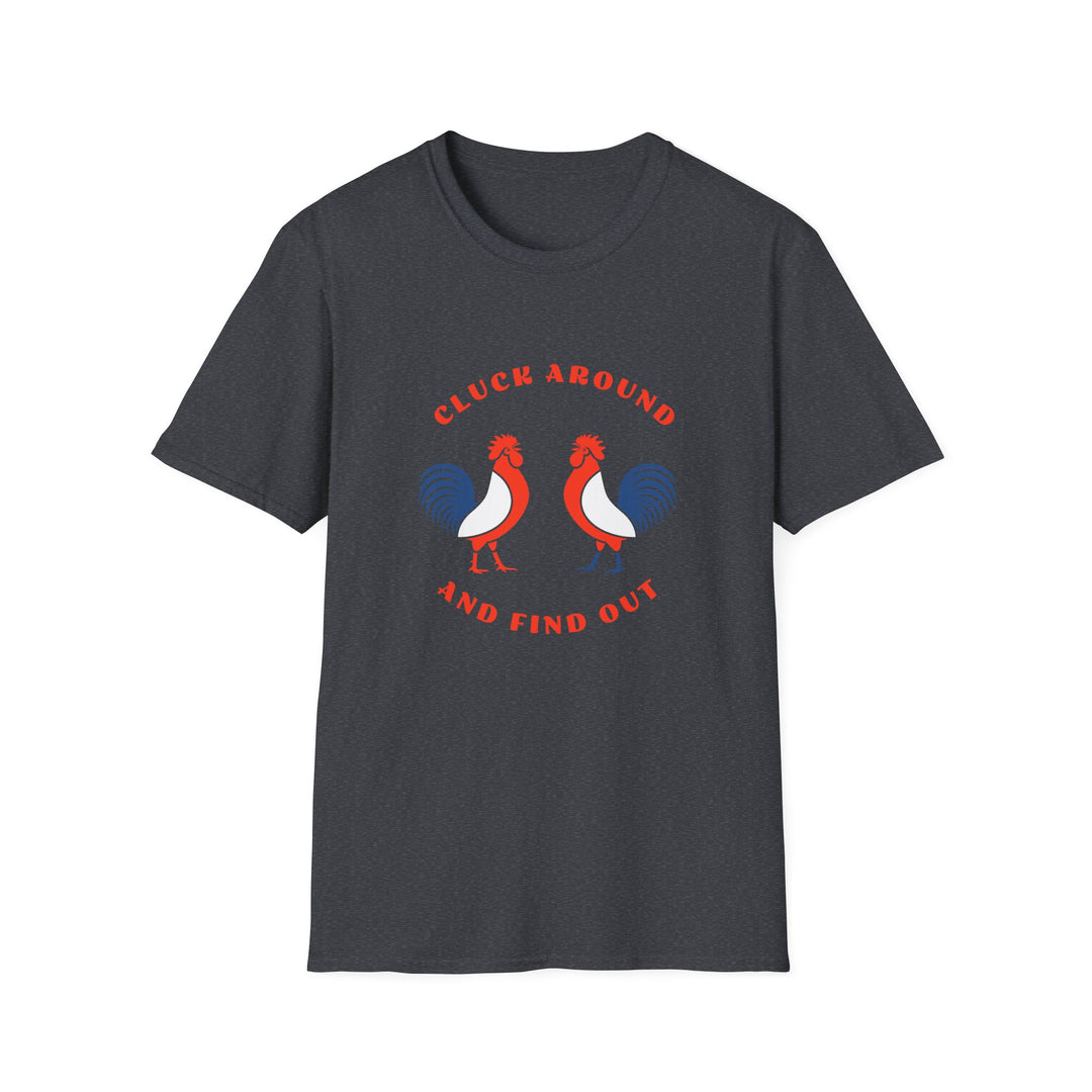 Cluck Around - Unisex Softstyle T-Shirt