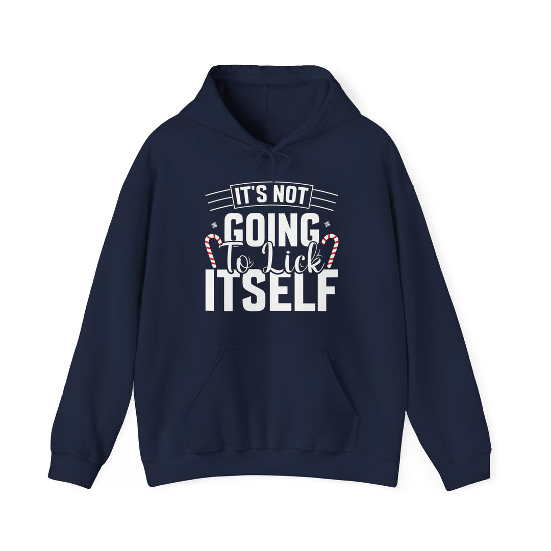 It's Not Going To Lick Itself - Unisex Heavy Blend™ Hooded Sweatshirt