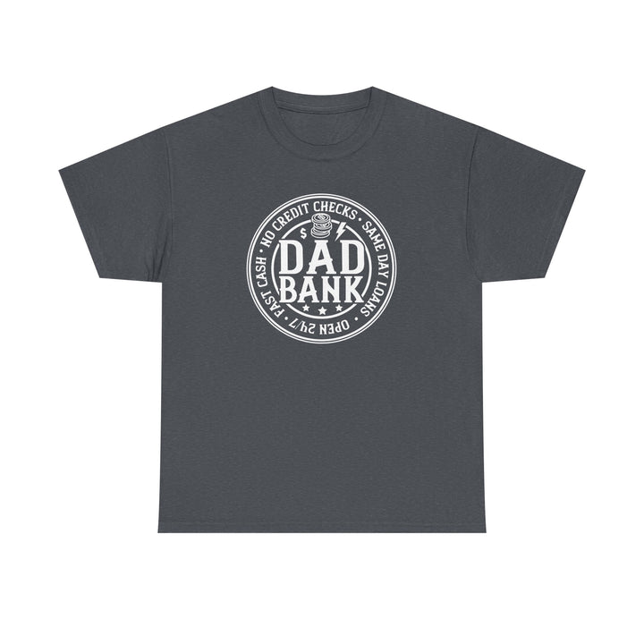 Bank Of Dad - Unisex Heavy Cotton Tee