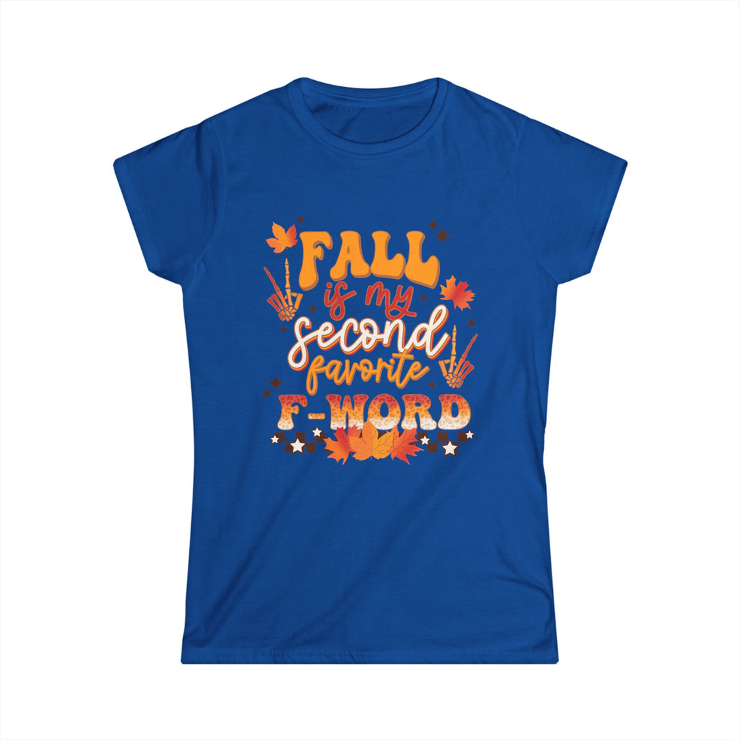 Fall Is My Second Favorite F Word - Women's Softstyle Tee