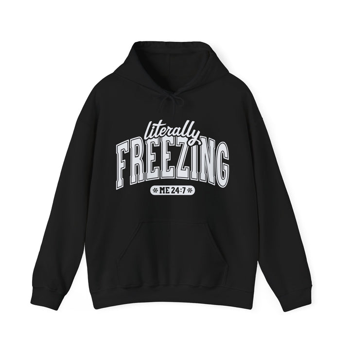 Literally Freezing - Unisex Heavy Blend™ Hooded Sweatshirt