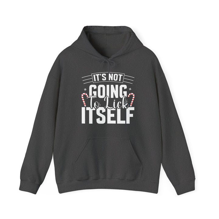 It's Not Going To Lick Itself - Unisex Heavy Blend™ Hooded Sweatshirt