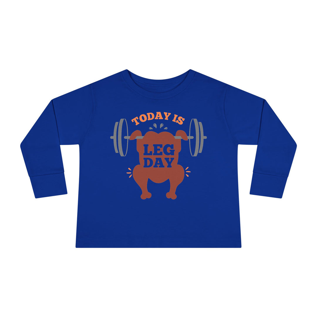 Leg Day - Toddler Long Sleeve Tee