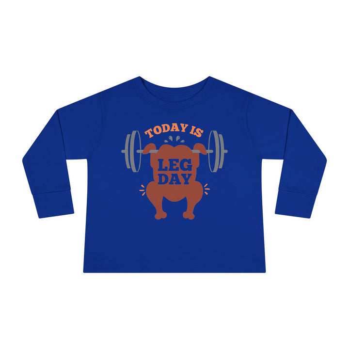Leg Day - Toddler Long Sleeve Tee