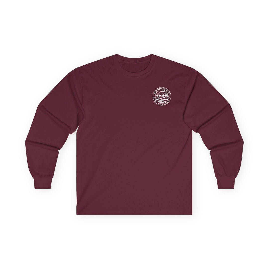 Come And Take It - Unisex Ultra Cotton Long Sleeve Tee
