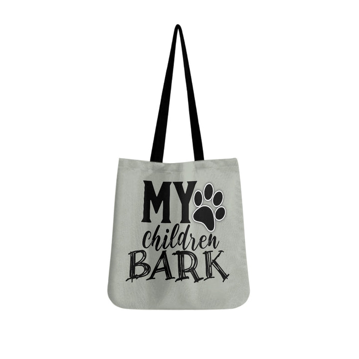 My Children Bark -Cloth Tote Bags