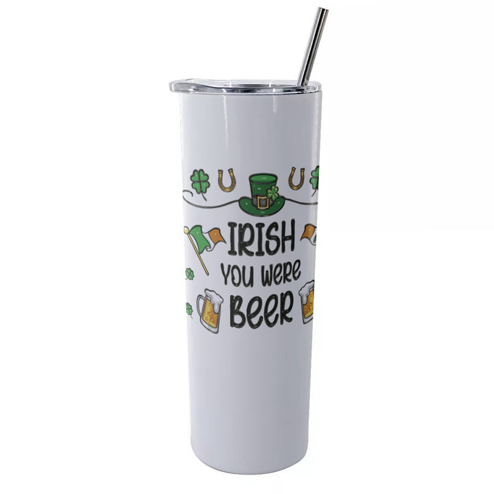 Irish You Were Beer - Glitter Tumbler With Stainless Steel Straw 20oz
