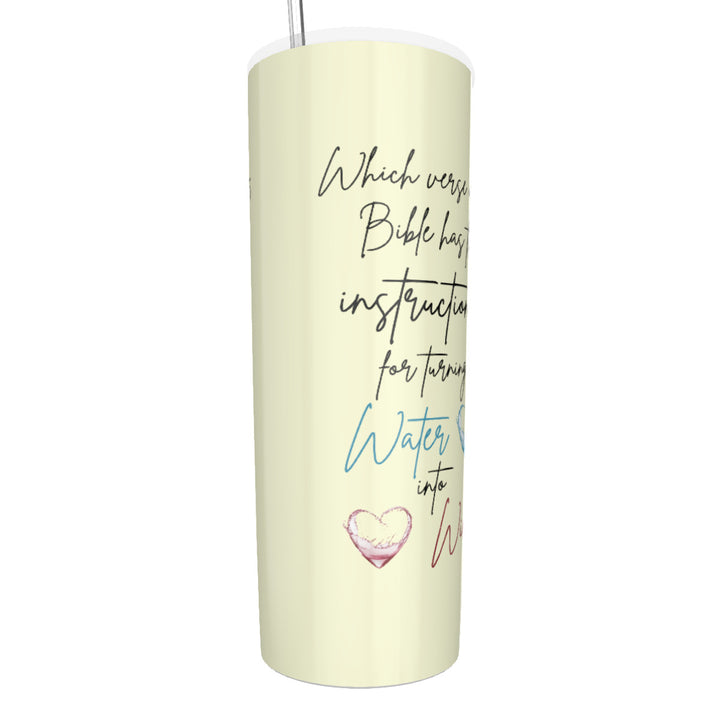 Water To Wine Bible Verse - Glitter Tumbler With Stainless Steel Straw 20oz