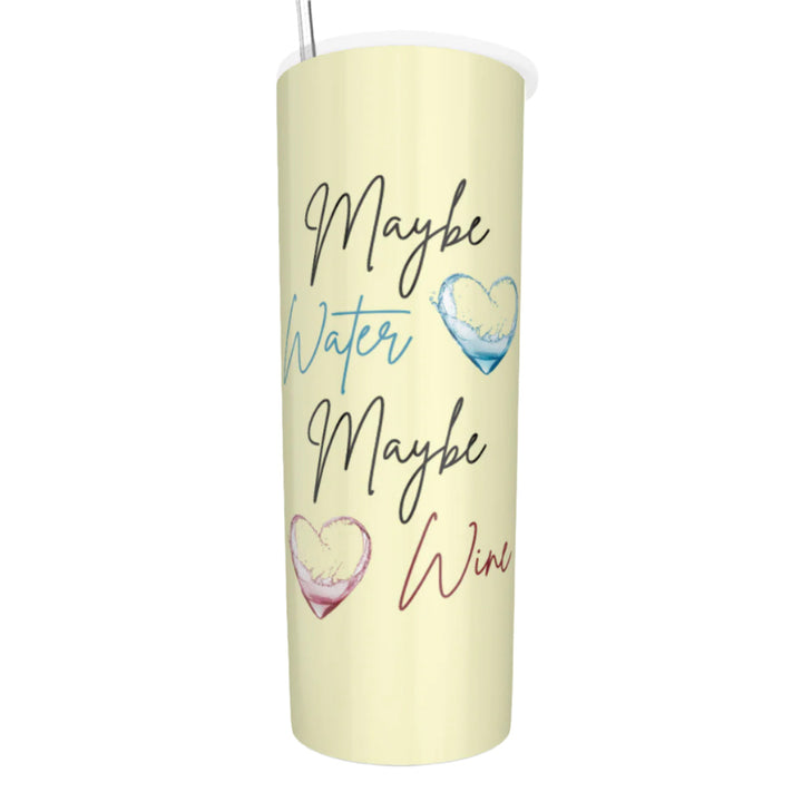 Maybe Water Maybe Wine - Glitter Tumbler With Stainless Steel Straw 20oz