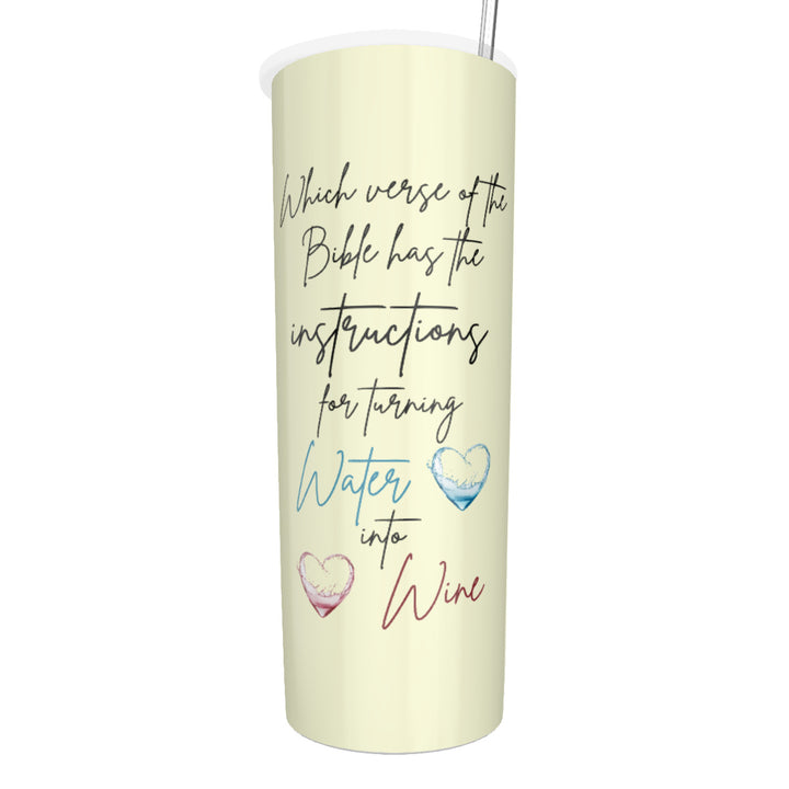 Water To Wine Bible Verse - Glitter Tumbler With Stainless Steel Straw 20oz
