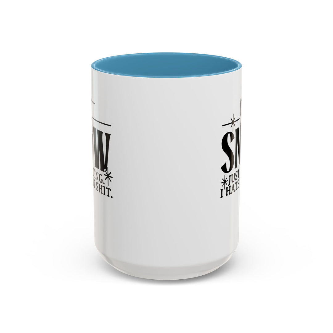 Let It Snow - Accent Coffee Mug (11, 15oz)