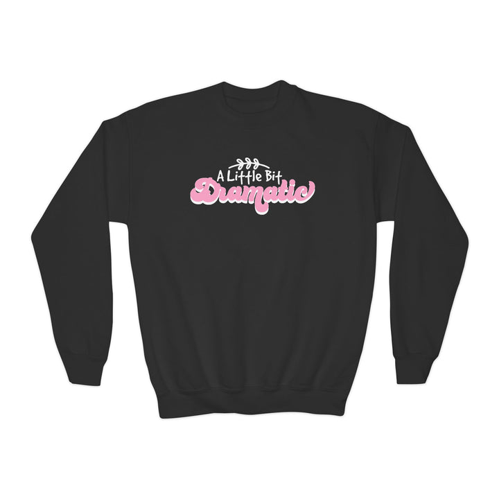 Little Bit Dramatic - Youth Crewneck Sweatshirt