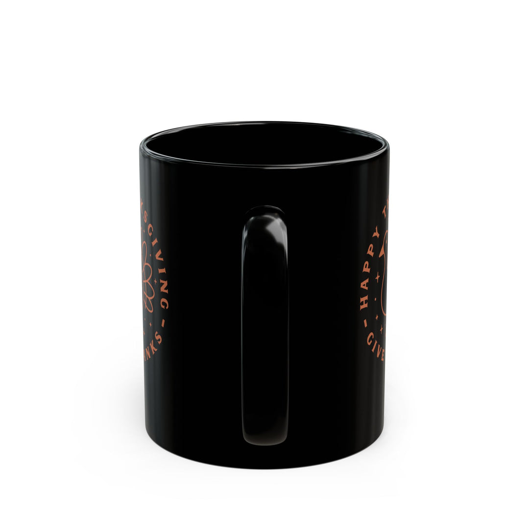 Happy Thanksgiving-Give Thanks - Black Mug (11oz, 15oz)