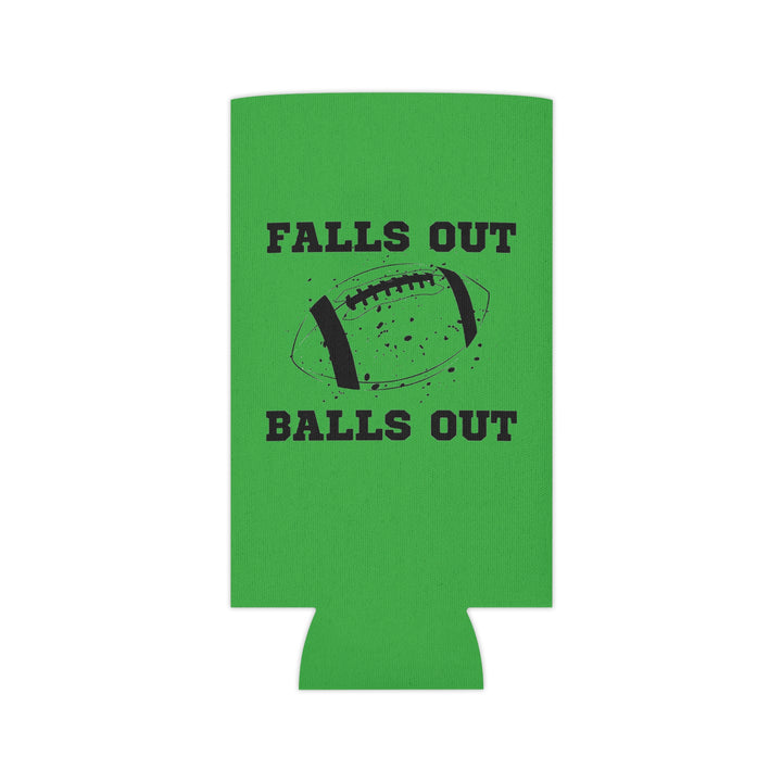 Falls Out Balls Out - Can Cooler