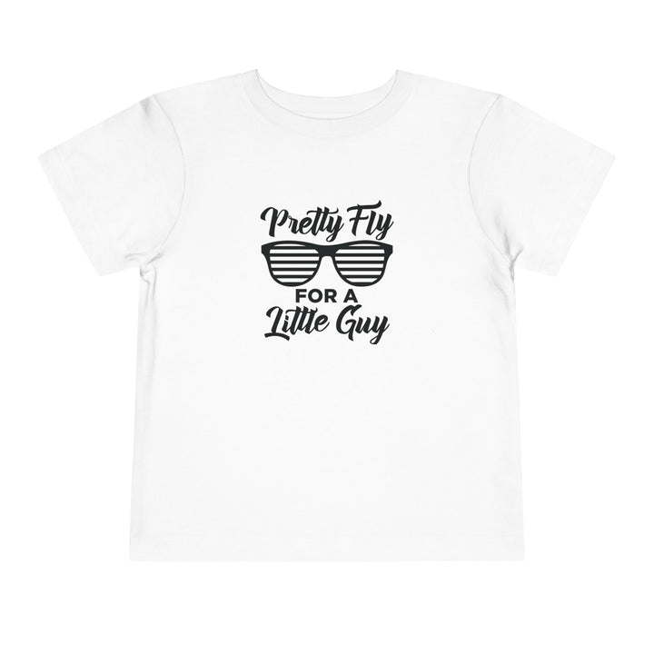 Pretty Fly For A Little Guy - Toddler Short Sleeve Tee