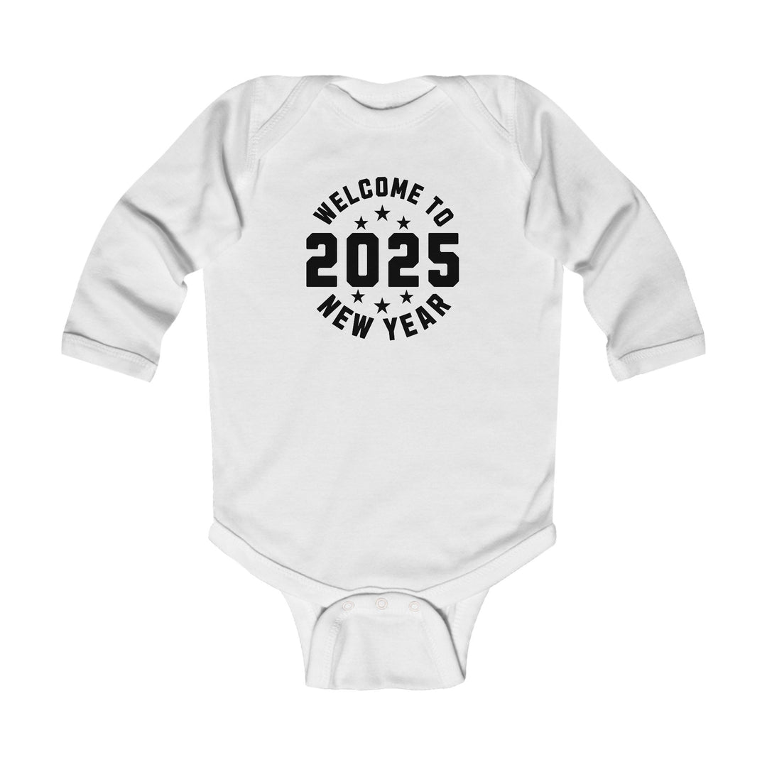 Welcome To 2025 - Infant Long Sleeve Bodysuit