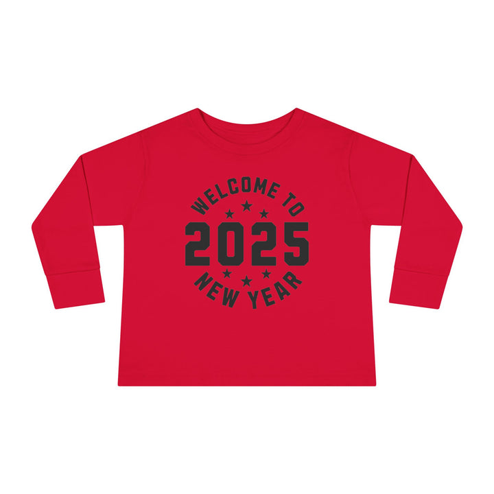 Welcome To 2025 - Toddler Long Sleeve Tee