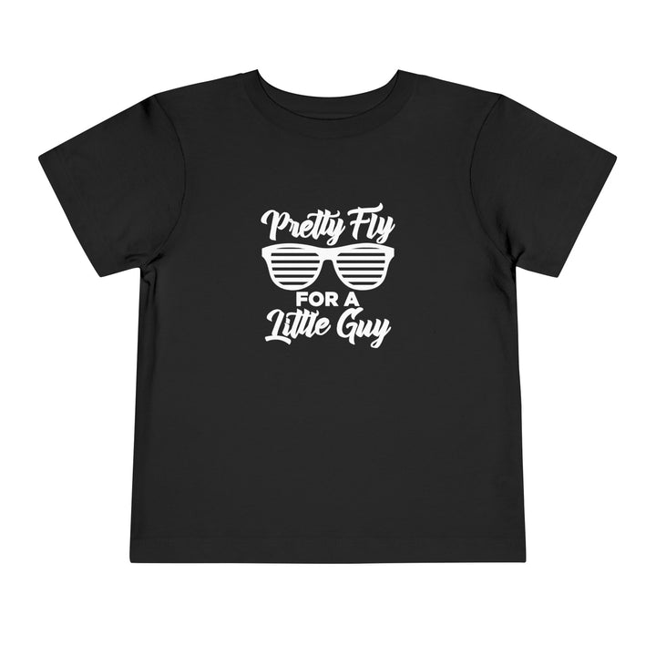 Pretty Fly For A Little Guy - Toddler Short Sleeve Tee