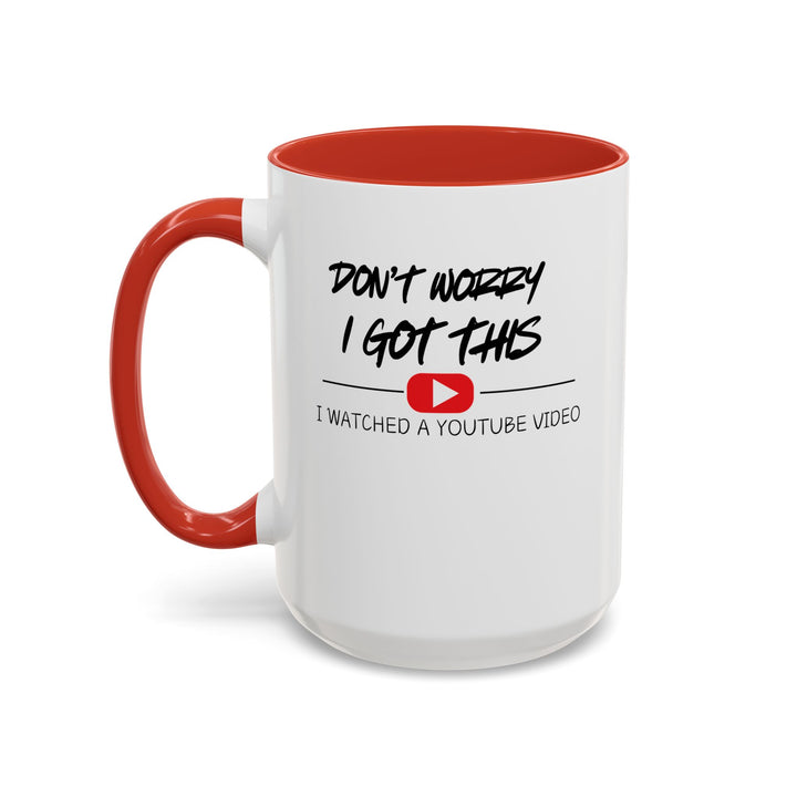 Don't Worry - Accent Coffee Mug (11, 15oz)