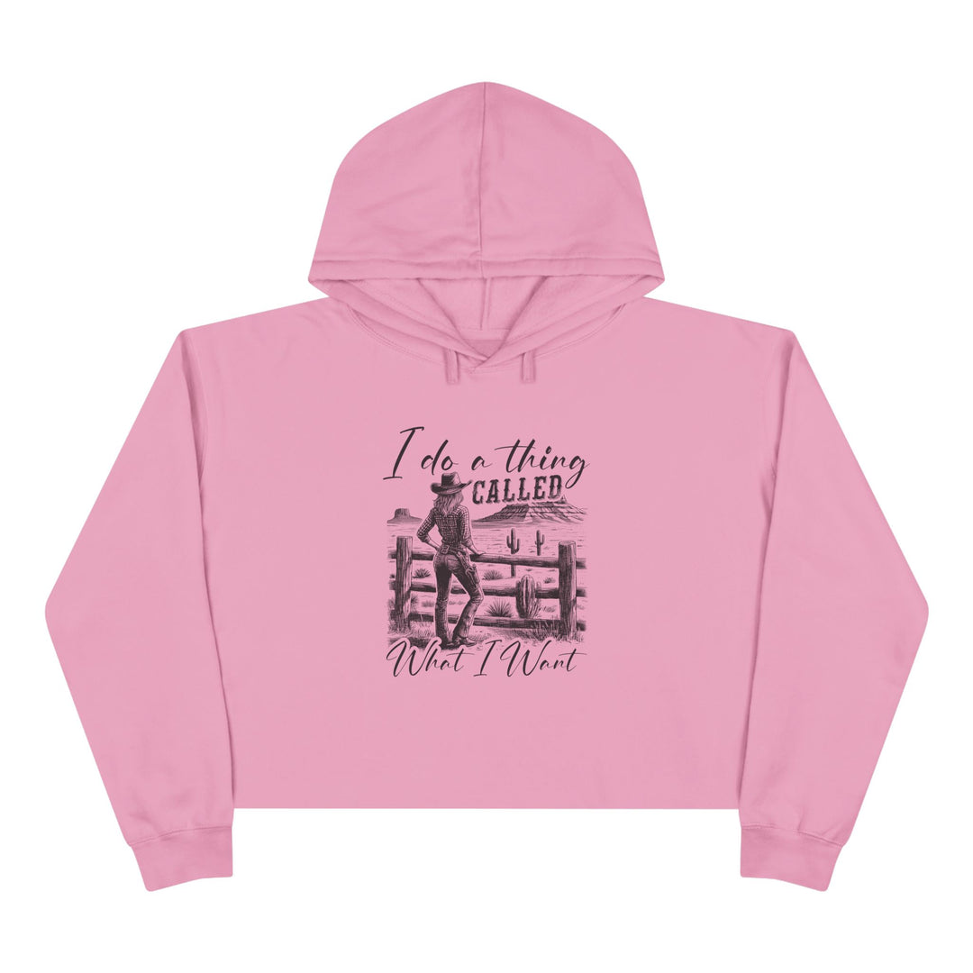 I Do A Thing Called - Crop Hoodie