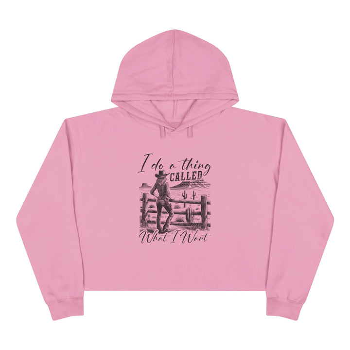 I Do A Thing Called - Crop Hoodie