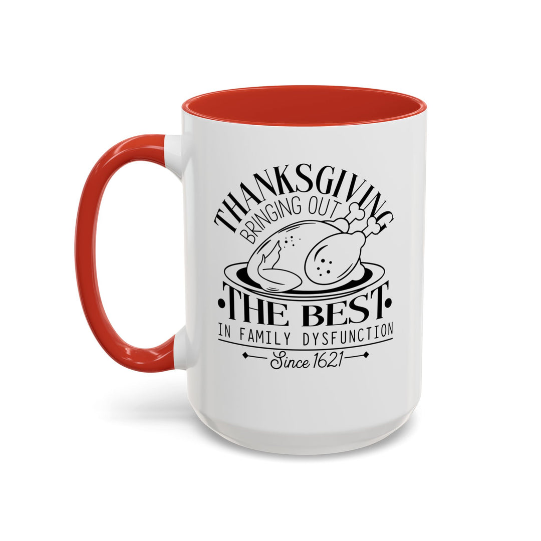 Family Dysfunction - Accent Coffee Mug (11, 15oz)