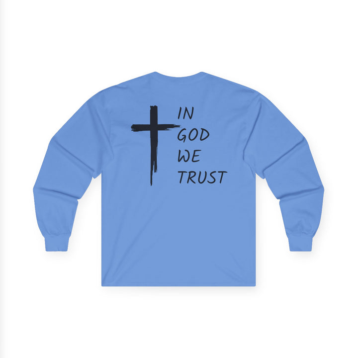 In God We Trust - Unisex Ultra Cotton Long Sleeve Tee