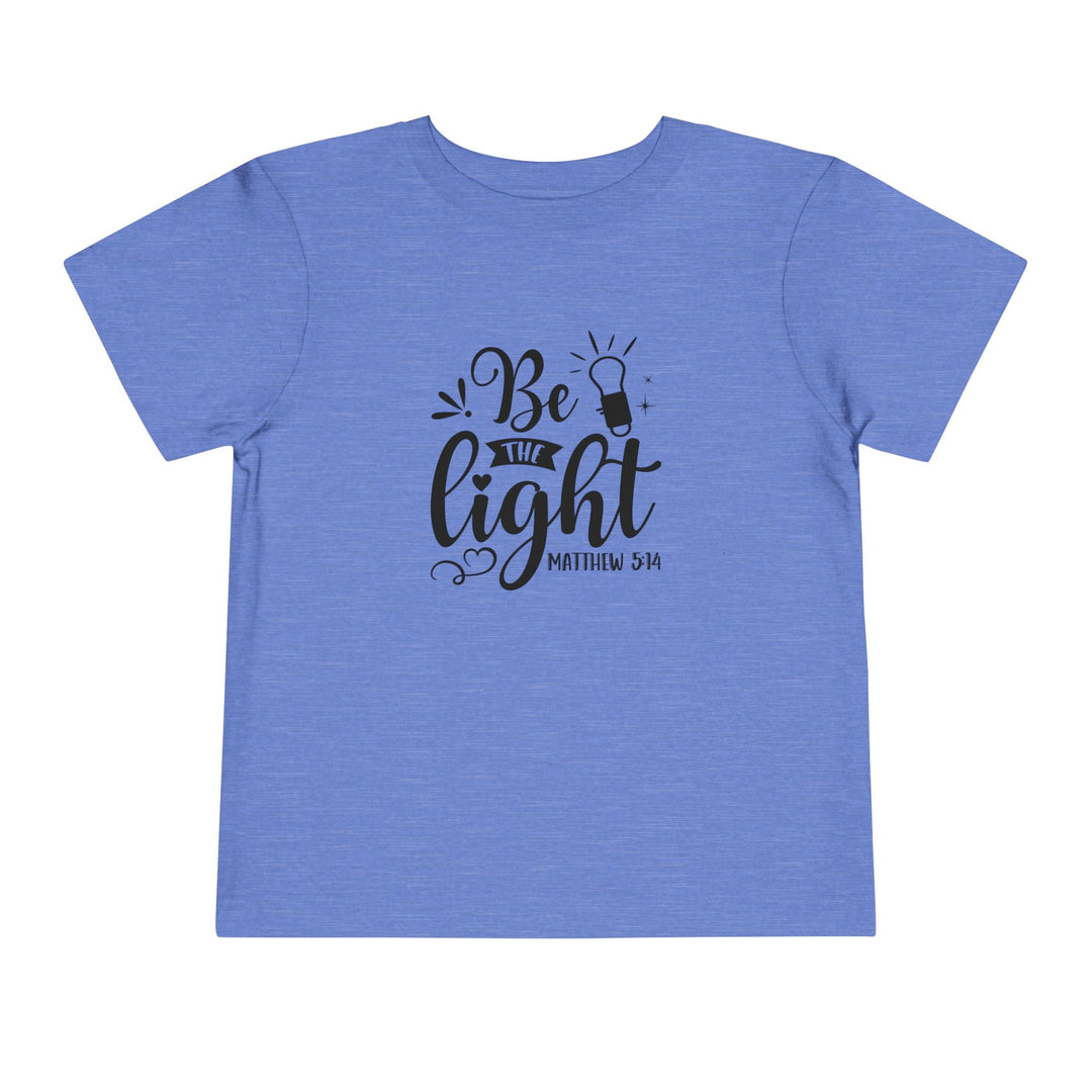 Be The Light - Toddler Short Sleeve Tee