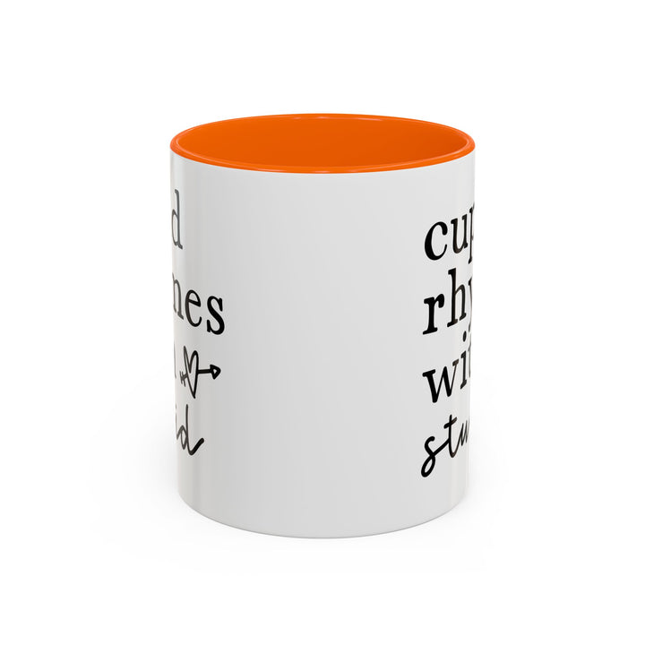 Cupid Rhymes With Stupid - Accent Coffee Mug (11, 15oz)