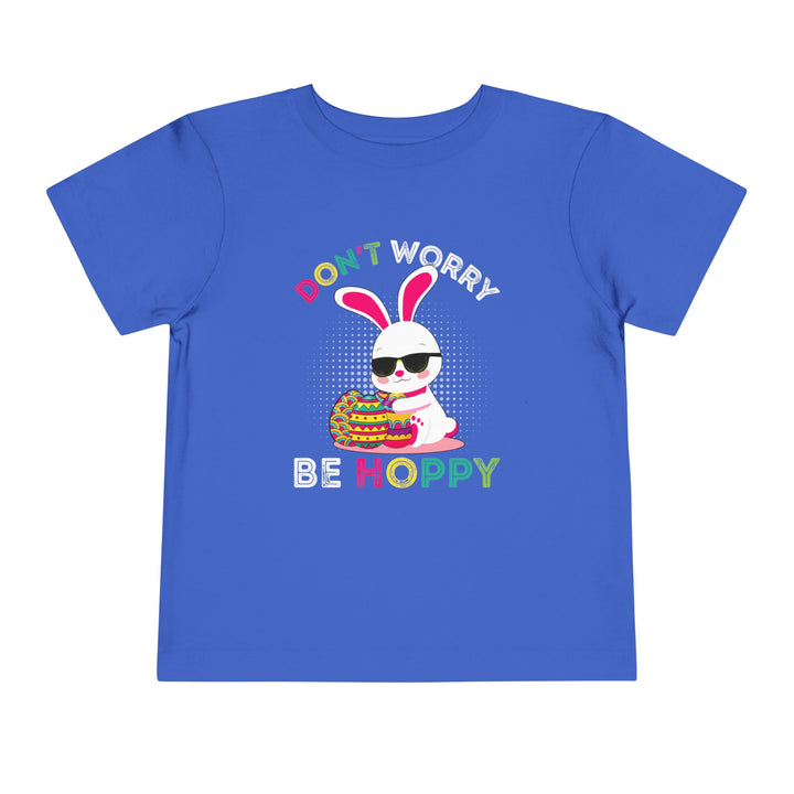 Don't Worry Be Hoppy - Toddler Short Sleeve Tee