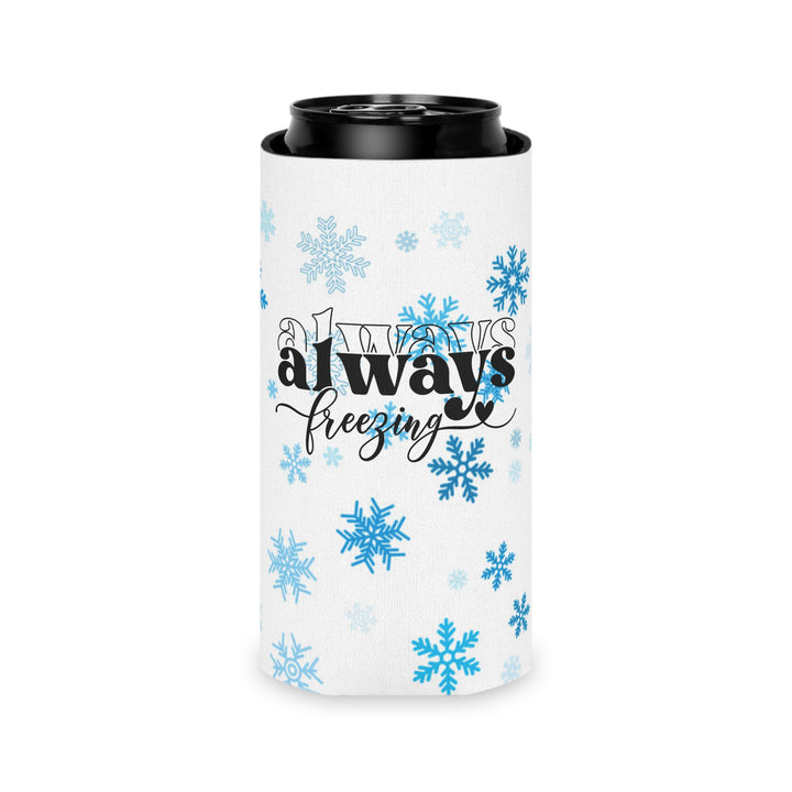 Always Freezing - Can Cooler