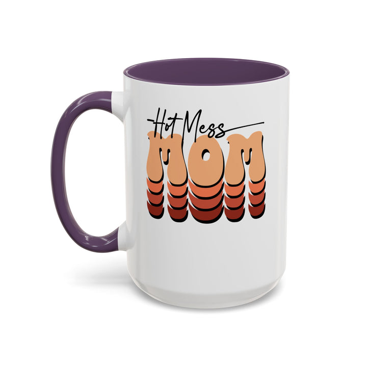 Hot Mess Mom - Accent Coffee Mug (11, 15oz)