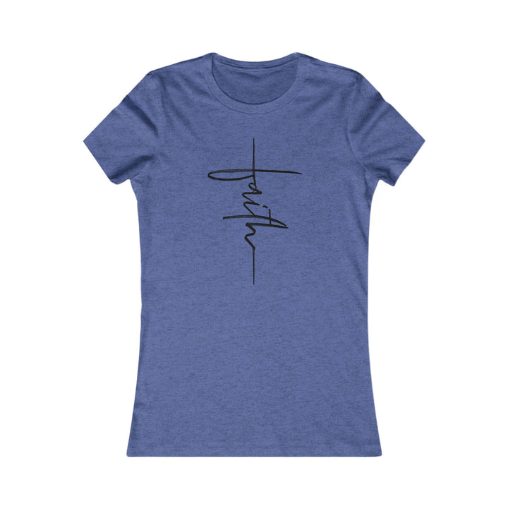 Faith Cross - Women's Favorite Tee