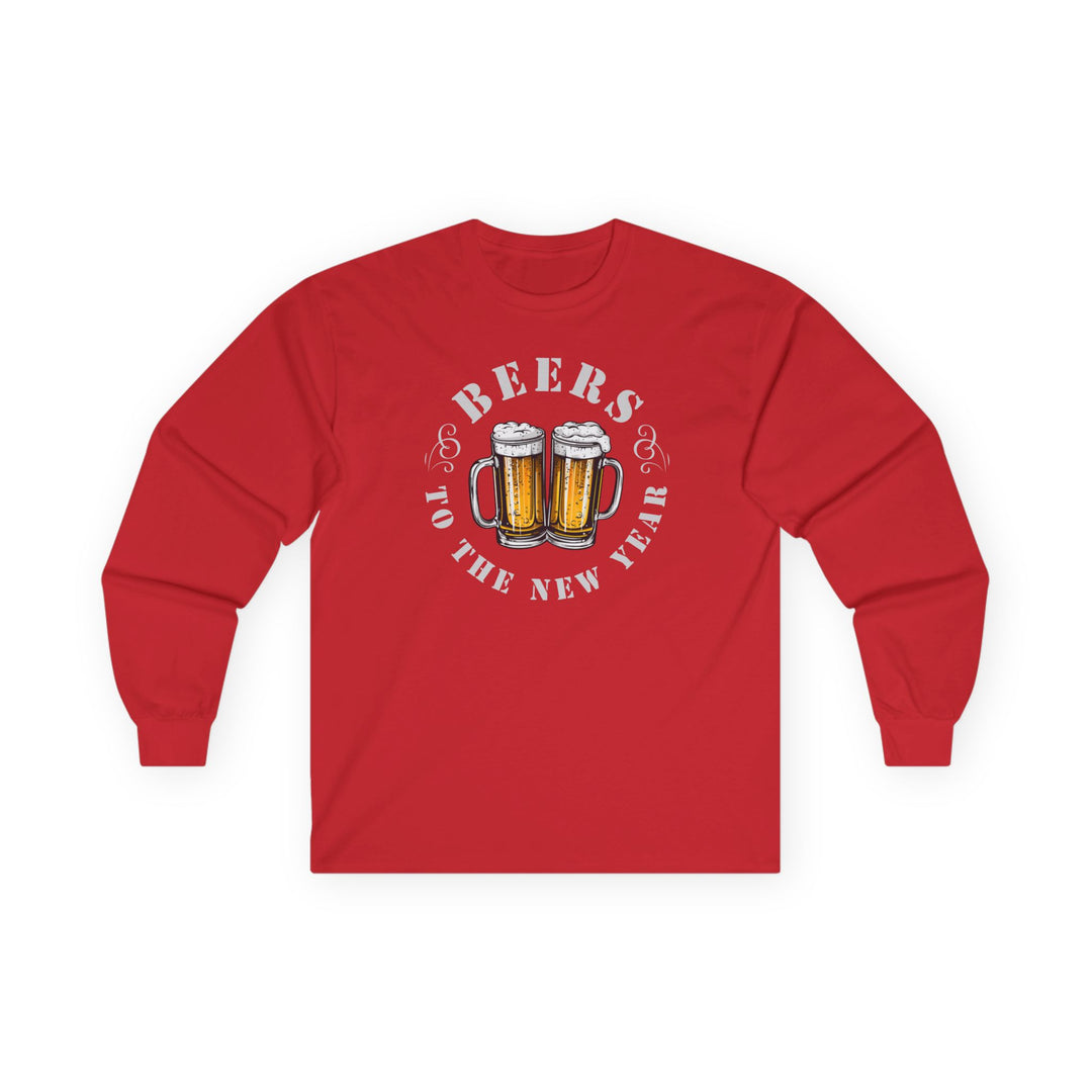 Beers To The New Year - Unisex Ultra Cotton Long Sleeve Tee