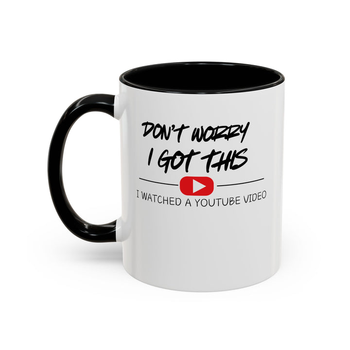 Don't Worry - Accent Coffee Mug (11, 15oz)