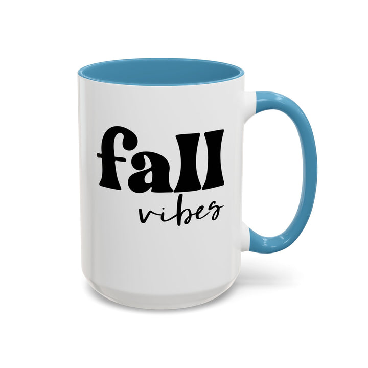 Fall Vibes - Accent Coffee Mug (11, 15oz)
