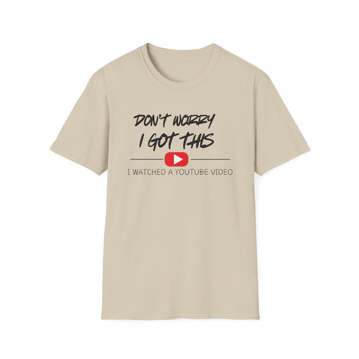 Don't Worry - Unisex Softstyle T-Shirt