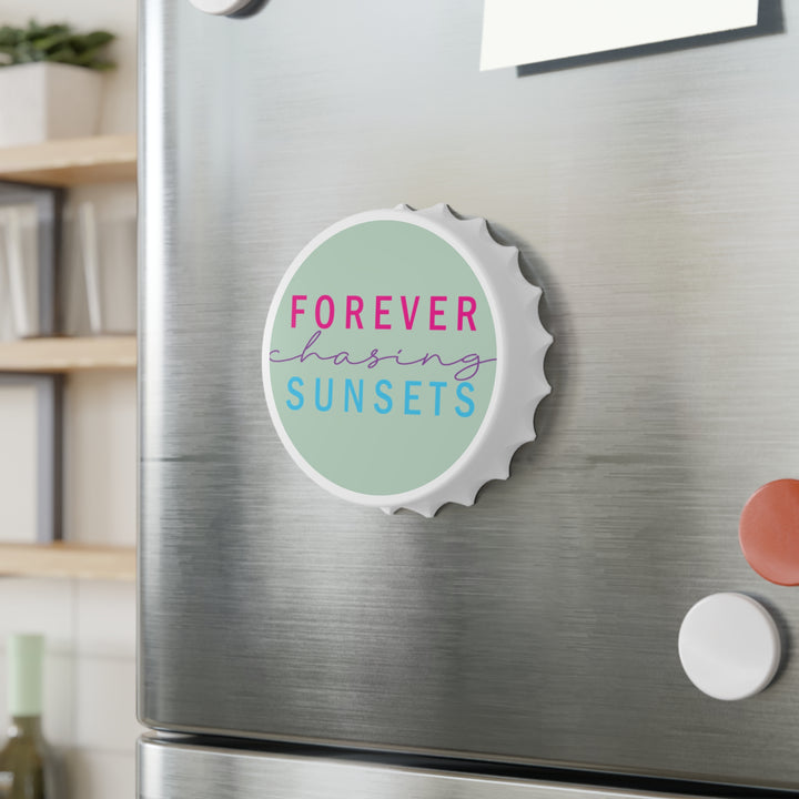 Forever Chasing Sunsets - Bottle Opener