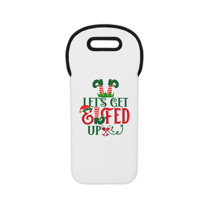 Let's Get Elfed Up - Wine Tote Bag