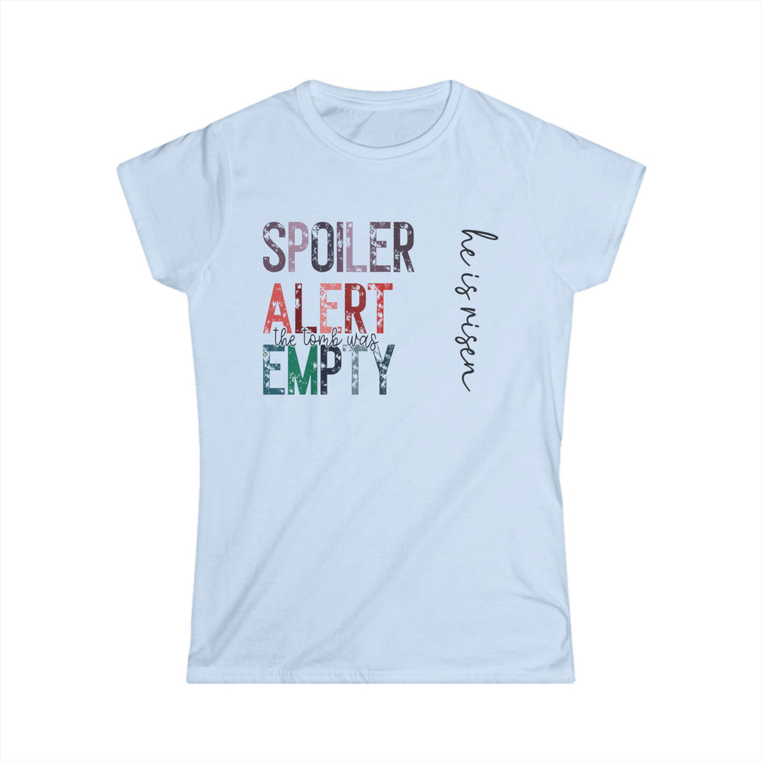 Spoiler Alert - Women's Softstyle Tee