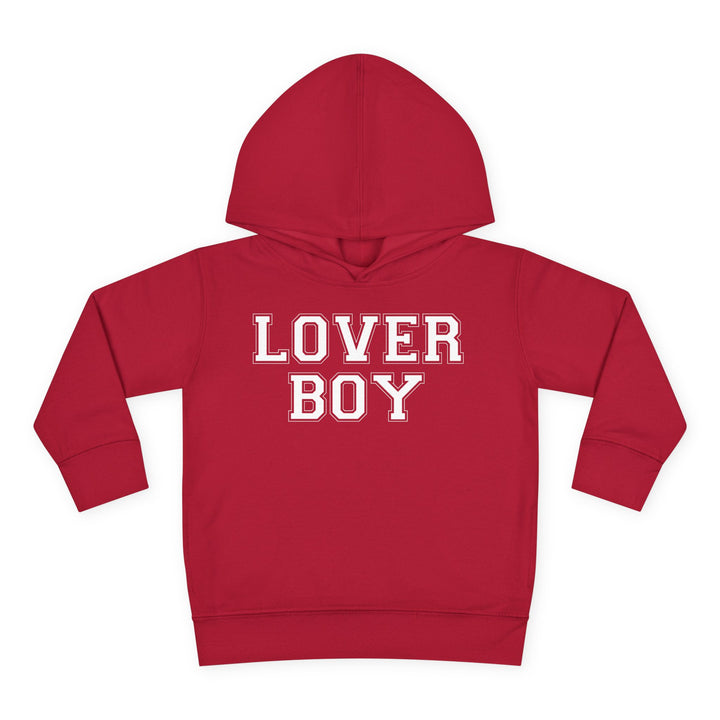 Lover Boy - Toddler Pullover Fleece Hoodie