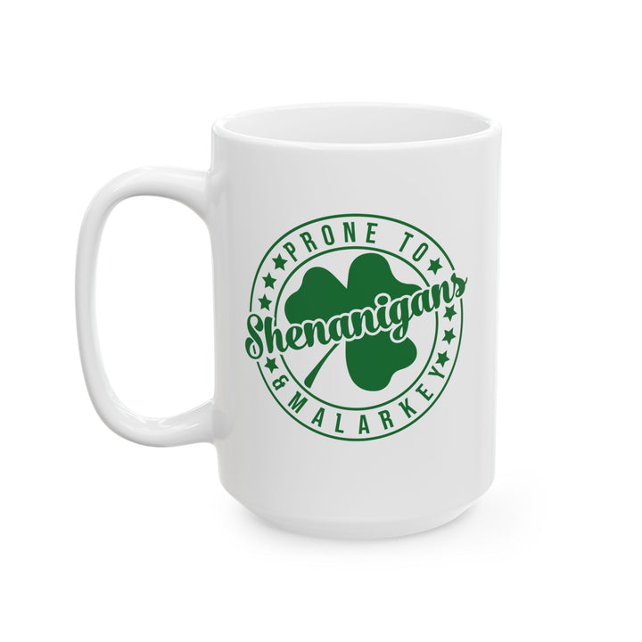 Shenanigans & Malarky - Ceramic Mug, (11oz, 15oz)