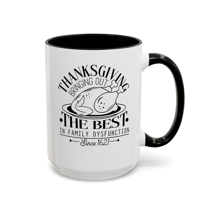 Family Dysfunction - Accent Coffee Mug (11, 15oz)