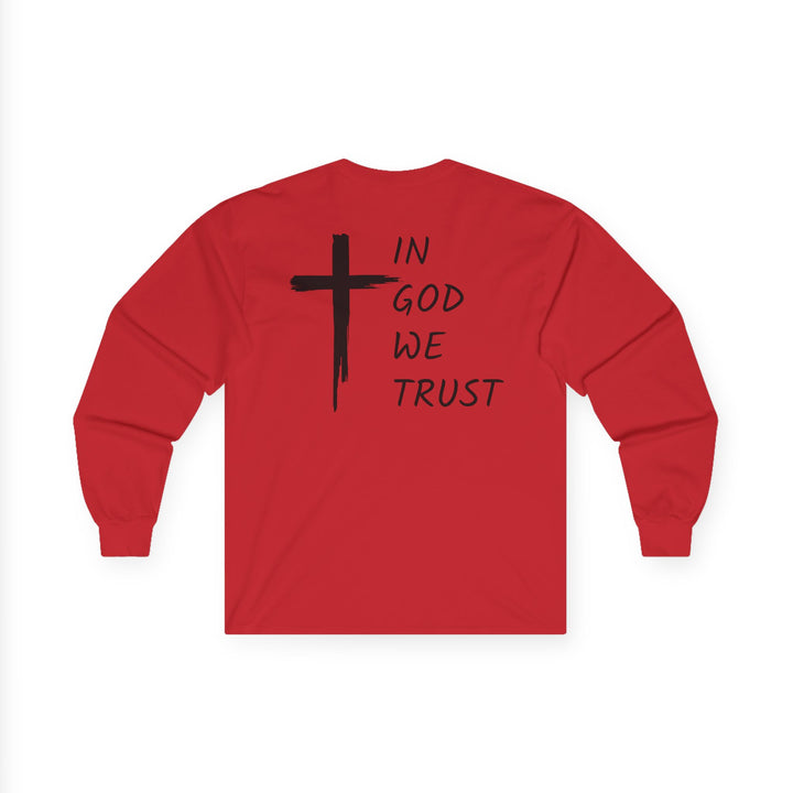 In God We Trust - Unisex Ultra Cotton Long Sleeve Tee